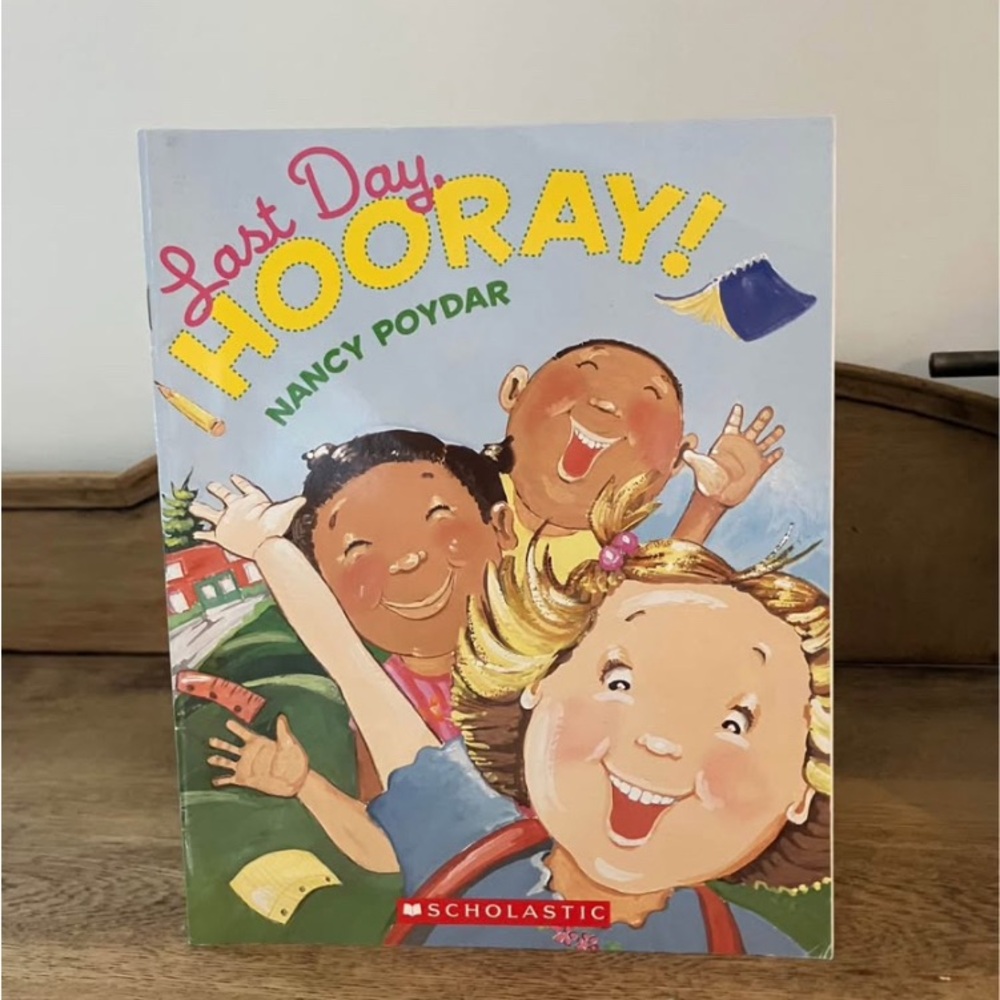 Last Day, Hooray! by Nancy Poydar